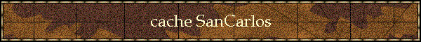 cache SanCarlos