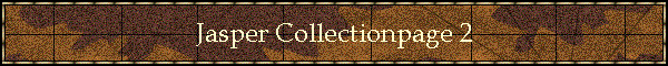 Jasper Collectionpage 2